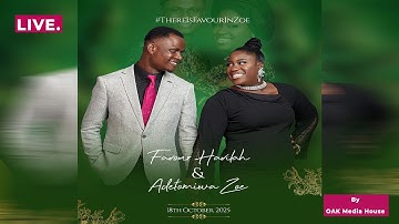 Live: Fiyinfoluwa 💚 Adetomiwa | White Wedding & Reception | 18th October 2025