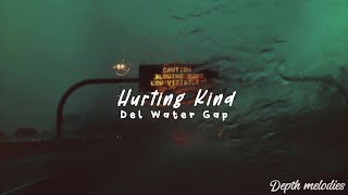 Del Water Gap - Hurting Kind [Lyrics] [Sub. Español]