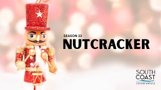 ✨ South Coast Conservatory Presents ✨SZN 33 – The Nutcracker  December 22, 2024