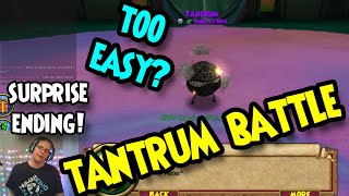 Wizard101: TANTRUM BATTLE - 🥴with Surprise Ending!!