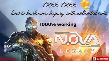 FREE to hack nova legacy with unlimited coin and gems 10000% working method
