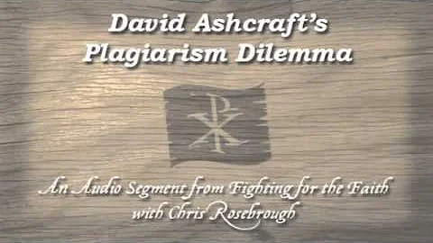 David Ashcraft's Plagiarism Dilemma