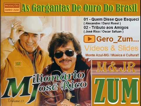 Milionário & José Rico ( Quem Disse Que Esqueci / Tributo aos Amigos )  Gero_Zum 