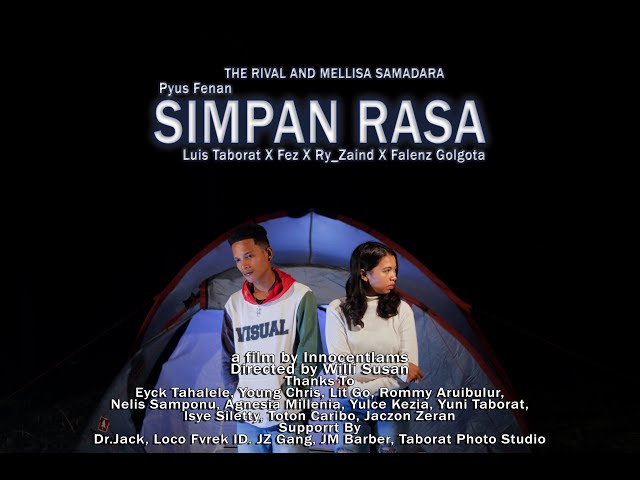 SIMPAN RASA (Official MV) Pyus Fenan X Luis Taborat X Fez Lamere X Ry_Zaind X Falenz Golgota class=