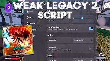 *NEW* Roblox WEAK LEGACY 2 SCRIPT - (AUTO FARM, AUTO SPIN, INSTANT KILL, AUTO DUNGEON)