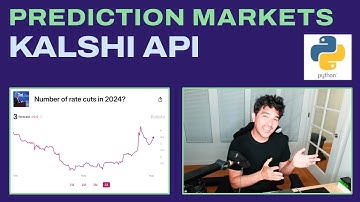 Prediction Markets with the Kalshi API (Python Tutorial)