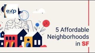 5 Most Affordable Neighborhoods in San Francisco
