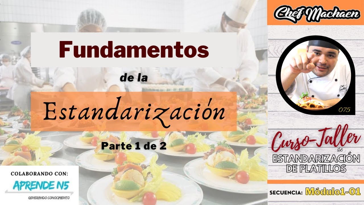 Fundamentos de la estandarización 1 | Receta Estándar | Costeo de Recetas |  Módulo1-01 - YouTube