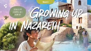 Adventist Children's Sabbath School - 3Q 2026 | Primary | Lesson 5 - Growing Up in Nazareth
