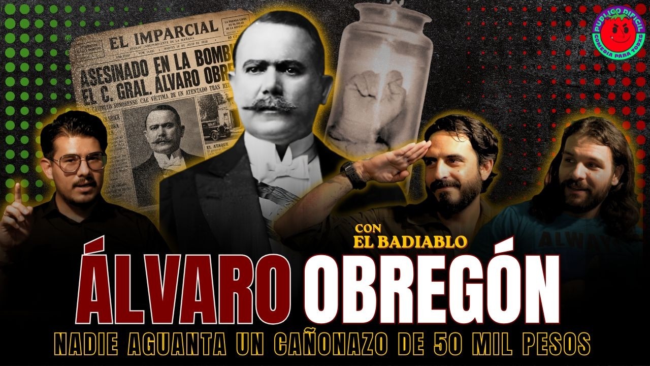 T3E01. Álvaro Obregón; Reeleción, política y magnicidio - Con José Antonio Badía