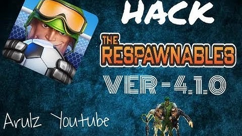 Hack Respawnables VER - 4.1.0