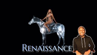 Beyoncé - RENAISSANCE *Album Reaction*
