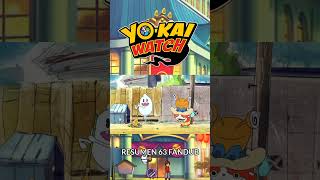 Yo-Kai Watch Resumen 63 FANDUB Latino #yokaiwatch #anime #yokai #YokaiWatch #SaveYoKaiWatch