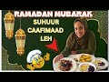 Suhuur caafimaad leh  ramadan 2024  naz ahmed