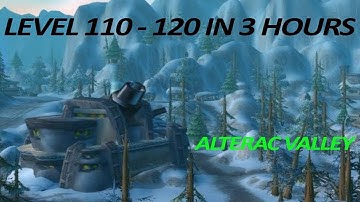 World Of Warcraft - Level from 110 -120 in 3 hours