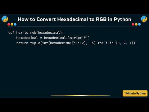 How to Convert Hexadecimal to RGB in Python