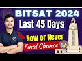 Bitsat 2024 crack it in last 45 daysbest bitsat resources for bits pilani  bitsat mock tests