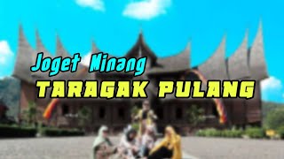 Download Lagu JOGET MINANG REMIX || TARAGAK PULANG || BOJAR RmxR MP3
