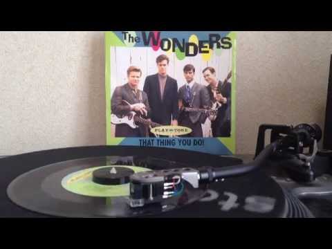 The Wonders — The Wonders - That Thing You Do! (7inch)