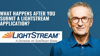 What Happens After You Submit a LightStream Application