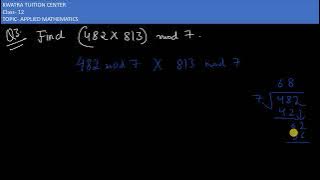 3. Find (482x 813) mod 7.