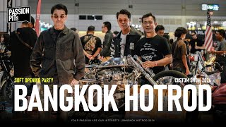 แล้วจะเสียใจ…. ถ้าไม่ไป Bangkok Hotrod Custom Show 2024 | PassionPits