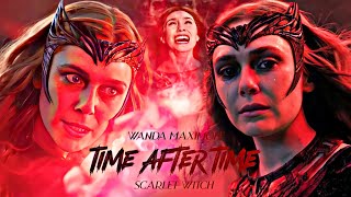 Wanda Maximoff/Scarlet Witch || Time After Time.