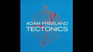 Adam Freeland - Tectonics [FULL MIX]