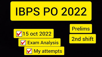 IBPS PO prelims 2022 Self Given Analysis|| 2nd shift #ibps #bank