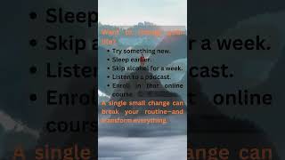 One Small Change Can Transform Everything! 💡✨