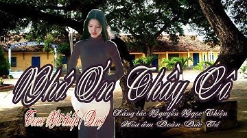 karaoke Nhớ Ơn Thầy Cô, sáng tác Nguyễn Ngọc Thiện, hòa âm Đoàn Đức Tú, giọng Nữ thấp