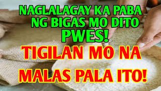 HUWAG NA HUWAG KANG MAGLALAGAY NG BIGAS DITO... MALAS PALA ITO!