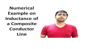 27.  Example for Calculation of Inductance of a Composite Conductor Line