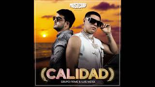 Grupo Firme & Luis Mexia: Calidad