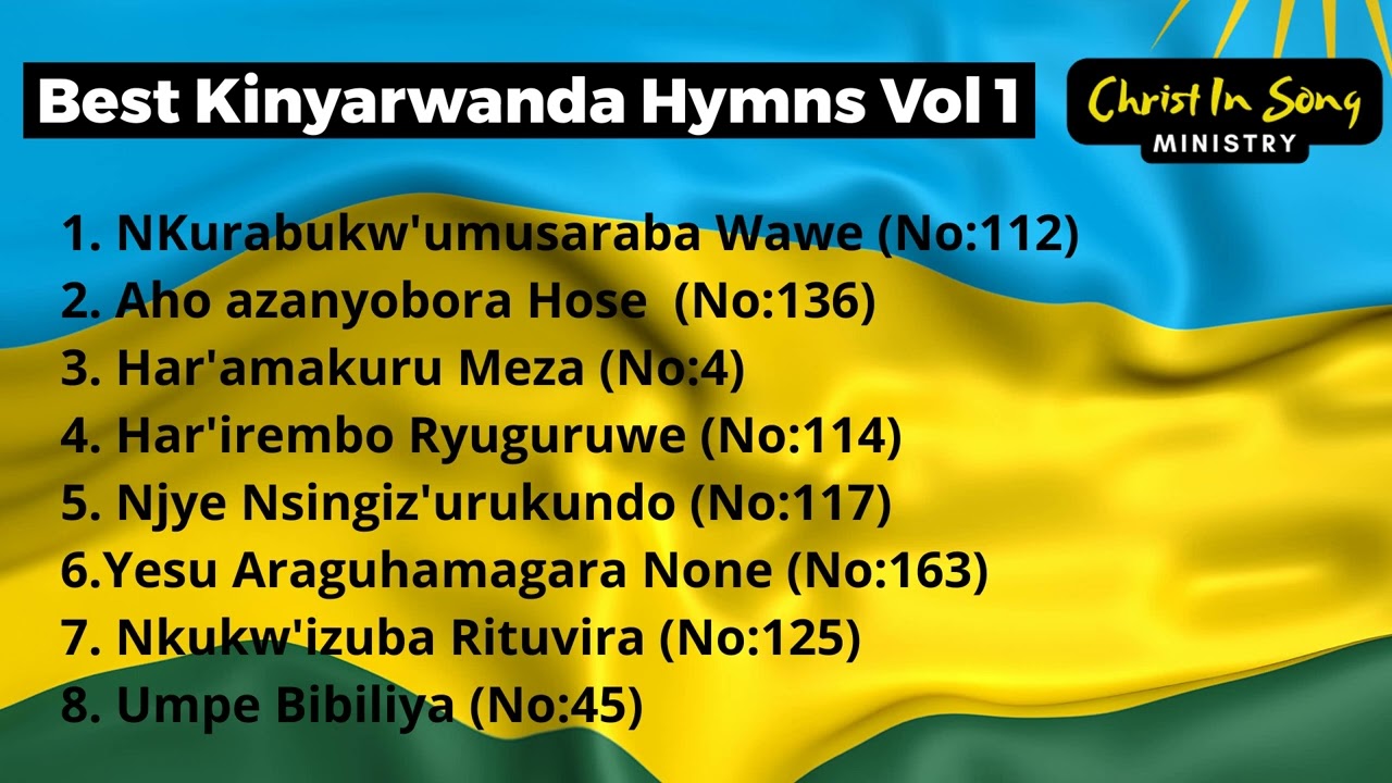 Best Kinyarwanda Hymns Indirimbo Zo Guhimbaza Imana  Vol 1 8 Hymns