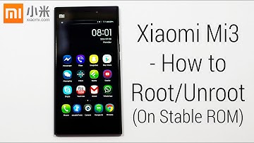 Xiaomi Mi3 - How to Root/Unroot the Stable Version Firmware (w/o loss of data)