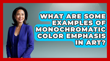 What Are Some Examples Of Monochromatic Color Emphasis In Art? - Drawing and Painting Academy