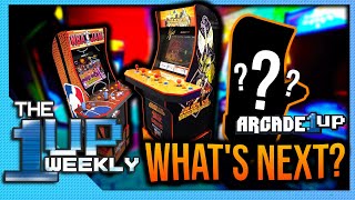 The 1up Weekly - Episode 17 - Arcade1up - What's Next?