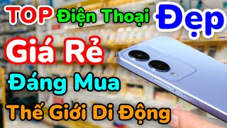 TOP Điện Thoại Đẹp Giá Rẻ tại Thế Giới Di Động #quyengbox