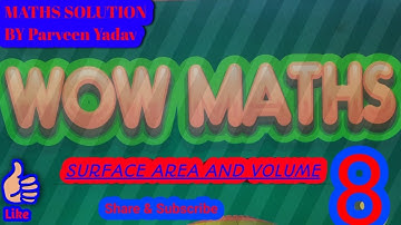 Surface area of Cuboid and Cube Ex -15.1 from WOW MATHS | CLASS 8  MATHS SOLUTION BY Parveen Yadav