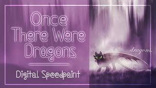 Once There Were Dragons - Autodesk Digital Speedpaint