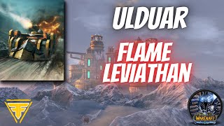 WotLK Ulduar: Flame Leviathan - Boss Guide, Tips & Tricks
