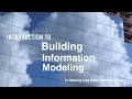 Building information modeling 101  intro to bim