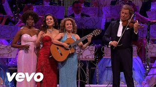 André Rieu - Manha De Carnaval ft. Carla Maffioletti, Carmen Monarcha, Kimmy Skota chords