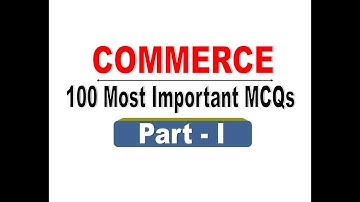 #1 || Commerce MCQs || 100 Most important MCQs for UGC NET, PGT Teacher, Accountant @LakshyaAcademy