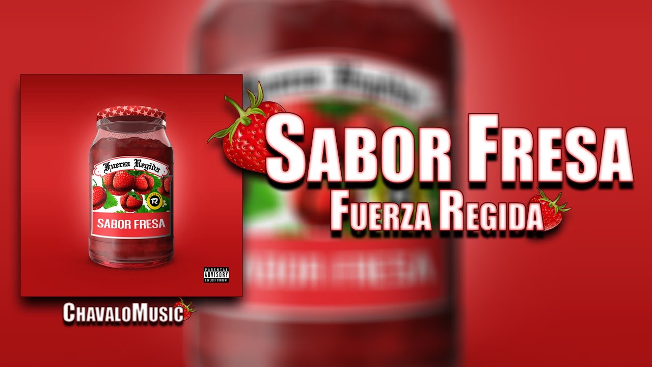 Sabor Fresa - Fuerza Regida (Letra / Lyrics) - YouTube