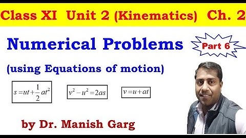 Numerical Problems Using Equations of Uniformly accelerated motion
