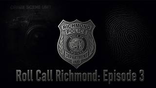 Roll Call Richmond (Episode 3: From Case To Court)