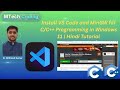 0.Install VS Code &amp; MinGW for C/C++ in Windows 11 | Step-by-Step Hindi Tutorial