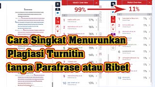 Cara Singkat Menurunkan Plagiasi Turnitin tanpa Parafrase atau GA' Pake' Ribet screenshot 2